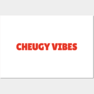 Cheugy Vibes Posters and Art